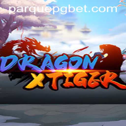 Descubra o Mundo Emocionante de DragonXTiger no PARQUEPG.COM